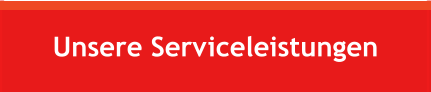 Unsere Serviceleistungen